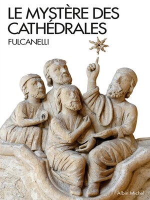 cover image of Le Mystère des cathédrales